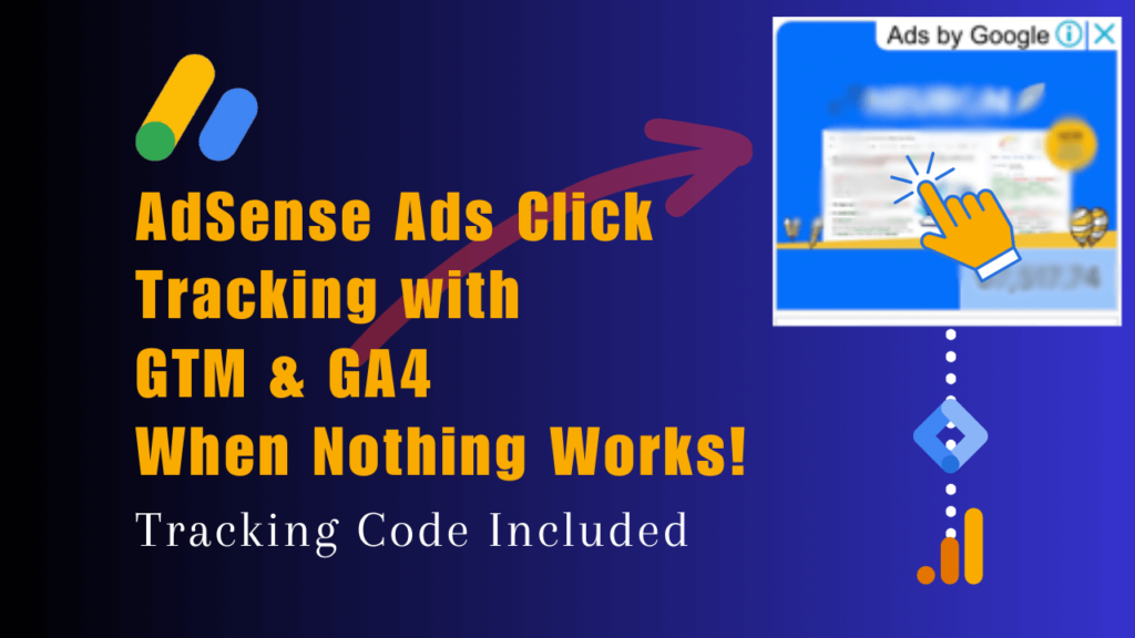 AdSense Ads Click Tracking with Google Tag Manager and Google Analytics